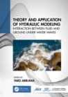 Theory and Application of Hydraulic Modeling : Interaction between Wave and Ground Motion - eBook