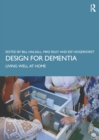 Design for Dementia : Living Well at Home - eBook