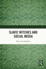 Slavic Witches and Social Media - eBook
