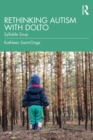 Rethinking Autism with Dolto : Syllable Soup - eBook