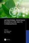 Antimicrobial Resistance in Agriculture and its Consequences - eBook