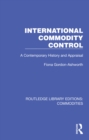 International Commodity Control : A Contemporary History and Appraisal - eBook