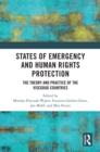 States of Emergency and Human Rights Protection : The Theory and Practice of the Visegrad Countries - eBook