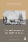 The Architecture of the Bight of Biafra : Spatial Entanglements - eBook