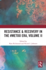 Resistance & Recovery in the #MeToo era, Volume II - eBook