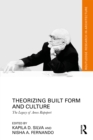 Theorizing Built Form and Culture : The Legacy of Amos Rapoport - eBook