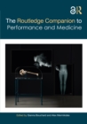The Routledge Companion to Performance and Medicine - eBook