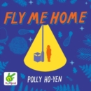 Fly Me Home - Book