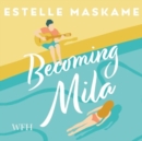 Becoming Mila - Book