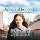The Orphan of Ironbridge - Book