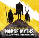Norse Myths : Tales of Odin, Thor and Loki - Book