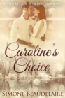 Caroline's Choice - eBook