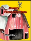 Country Farmhouse Blues. - Book