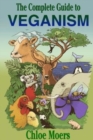 The Complete Guide to Veganism - Book