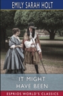 It Might Have Been (Esprios Classics) - Book