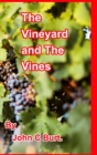 The Vineyard and The Vines. - Book