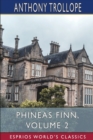 Phineas Finn, Volume 2 (Esprios Classics) : The Irish Member - Book
