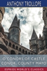 O'Conors of Castle Conor, County Mayo (Esprios Classics) - Book