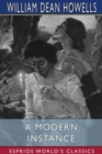 A Modern Instance (Esprios Classics) - Book