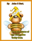 The Adventures of the Honey Bee Teddy Bear. - Book