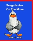 Seagull's Are On The Move. - Book