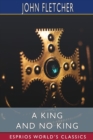 A King and No King (Esprios Classics) - Book