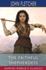The Faithful Shepherdess (Esprios Classics) - Book