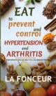 Eat to Prevent and Control Hypertension and Arthritis - Book