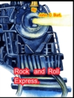 Rock and Roll Express. - Book
