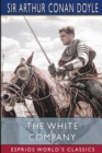 The White Company (Esprios Classics) - Book