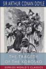 The Tragedy of the Korosko (Esprios Classics) - Book