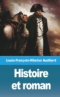 Histoire et roman - Book
