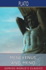 Menexenus, and Meno (Esprios Classics) : Translated by Benjamin Jowett - Book