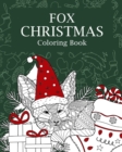 Fox Christmas Coloring Book : Coloring Books for Adult, Merry Christmas Gift, Panda Zentangle Painting - Book