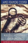 Recollections of Europe (Esprios Classics) - Book