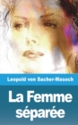 La Femme s?par?e - Book