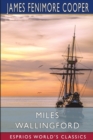 Miles Wallingford (Esprios Classics) : Sequel to Afloat and Ashore - Book