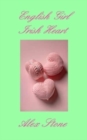 English Girl Irish Heart : second edition - Book