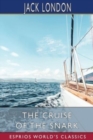 The Cruise of the Snark (Esprios Classics) - Book
