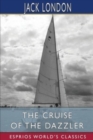 The Cruise of the Dazzler (Esprios Classics) - Book