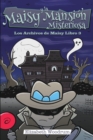 Maisy y la Mansion Misteriosa (Los Archivos de Maisy Libro 3) - Book