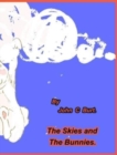 The Skies and The Bunnies. - Book