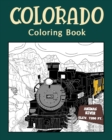Colorado Coloring&#3642; Book : Adults Coloring Books Featuring Colorado City & Landmark Patterns Designs - Book