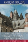The Chateau of Prince Polignac, and Aaron Trow (Esprios Classics) - Book