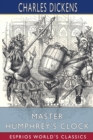 Master Humphrey's Clock (Esprios Classics) - Book