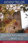 Castle Richmond - Part II (Esprios Classics) - Book