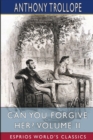 Can You Forgive Her? Volume II (Esprios Classics) - Book