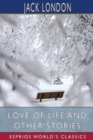 Love of Life and Other Stories (Esprios Classics) - Book