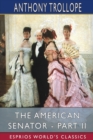 The American Senator - Part II (Esprios Classics) - Book