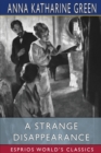 A Strange Disappearance (Esprios Classics) - Book